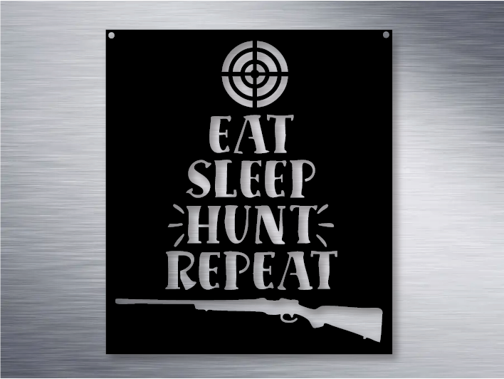 Eat-Sleep-Hunt Metal Art Sign