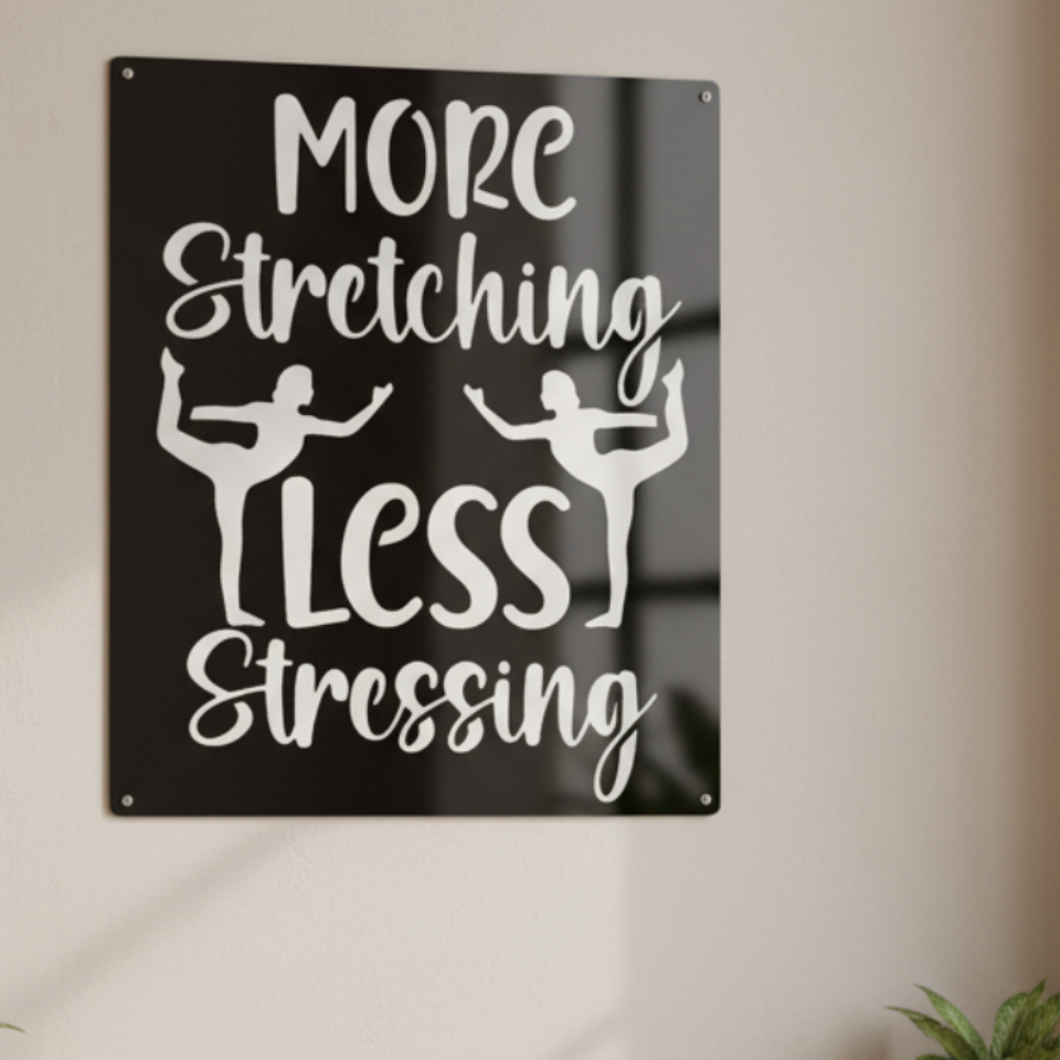 Motivational quote 'More Stretching Less Stressing' with silhouettes of people stretching on a black background.