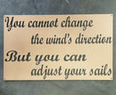 Adjust Your Sails Metal Art