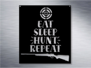 Hunting 'Eat Sleep Hunt' Metal Art